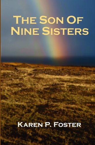 Cover for Karen P. Foster · The Son of Nine Sisters (Paperback Book) (2012)