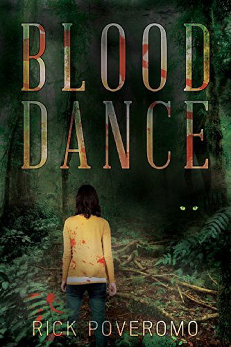 Blood Dance - Rick Poveromo - Books - Blue Coral Books - 9780991641000 - May 12, 2014