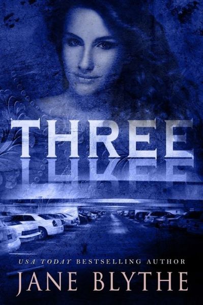 Cover for Jane Blythe · Three (Pocketbok) (2017)