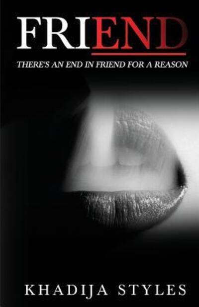 Cover for Khadija Styles · Friend (Paperback Book) (2016)