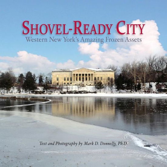 Cover for Mark D Donnelly · Shovel-Ready City (Pocketbok) (2017)