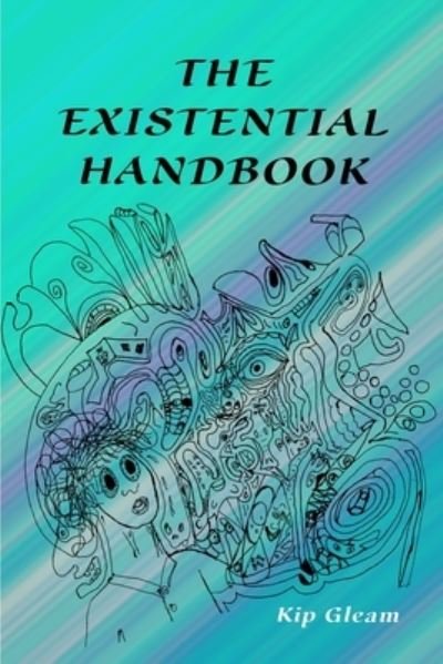 Cover for Kip Gleam · The Existential Handbook (Pocketbok) (2021)