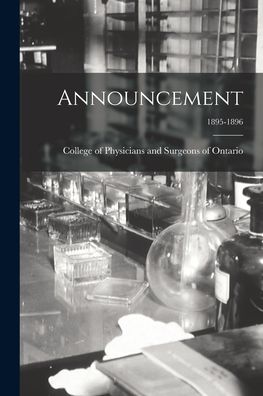 Cover for College of Physicians and Surgeons of · Announcement; 1895-1896 (Paperback Book) (2021)