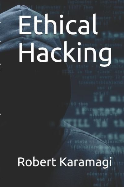 Cover for Robert Karamagi · Ethical Hacking (Paperback Book) (2019)