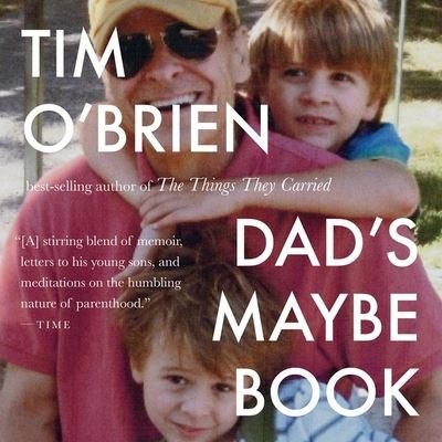 Cover for Tim O'Brien · Dad's Maybe Book (CD) (2019)