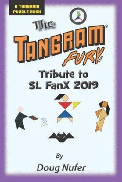 Cover for Doug Nufer · Tangram Fury Tribute to SL FanX 2019 (Pocketbok) (2019)