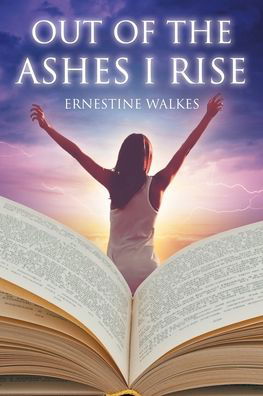 Cover for Ernestine Walkes · Out of the Ashes I Rise (Taschenbuch) (2020)