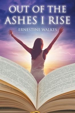 Cover for Ernestine Walkes · Out of the Ashes I Rise (Paperback Bog) (2020)