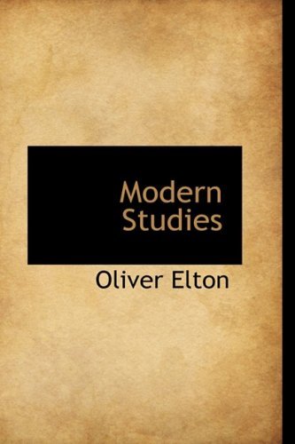 Cover for Oliver Elton · Modern Studies (Hardcover Book) (2009)