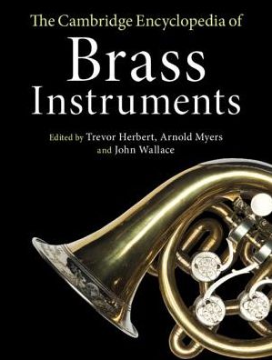 Cover for Trevor Herbert · The Cambridge Encyclopedia of Brass Instruments (Hardcover Book) (2018)