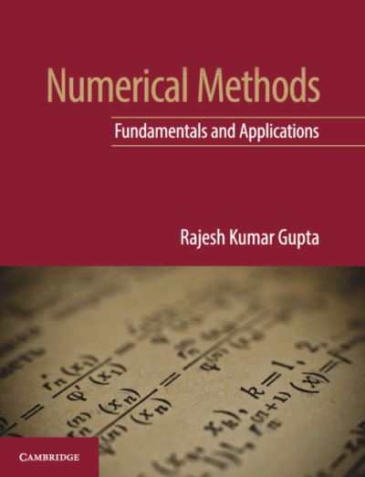 Cover for Rajesh Kumar Gupta · Numerical Methods: Fundamentals and Applications (Paperback Book) (2019)