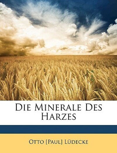 Cover for Lüdecke · Die Minerale Des Harzes (Bog)