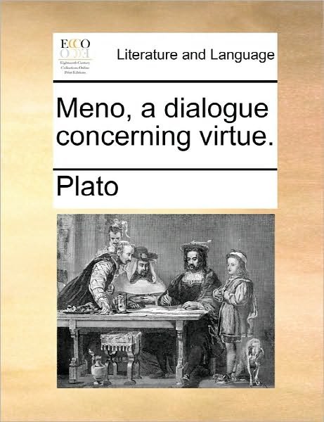 Cover for Plato · Meno, a Dialogue Concerning Virtue. (Pocketbok) (2010)