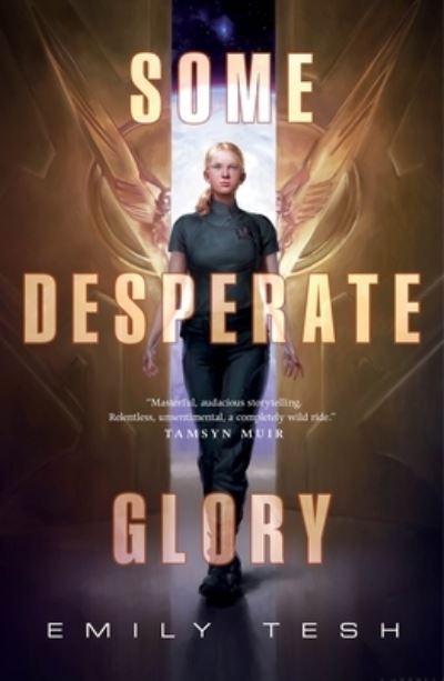 Cover for Emily Tesh · Some Desperate Glory (Pocketbok) (2024)