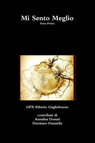 Cover for Gpx Ribeiro Guglielmone · Mi Sento Meglio (Paperback Bog) [Italian edition] (2013)