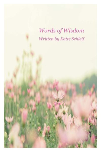 Cover for Katte Schleif · Words of Wisdom (Pocketbok) (2017)