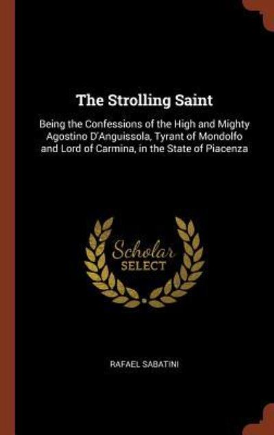 Cover for Rafael Sabatini · The Strolling Saint (Hardcover Book) (2017)