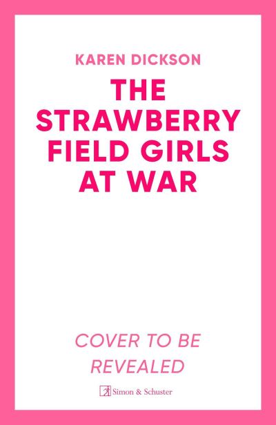 Cover for Karen Dickson · Strawberry Field Girls at War (Pocketbok) (2024)