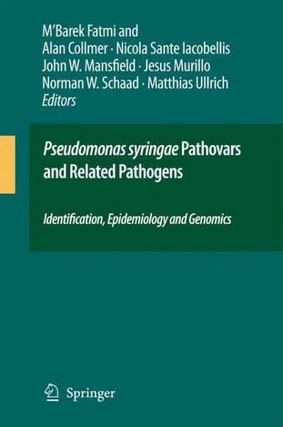 Cover for M\'barek Fatmi · Pseudomonas syringae Pathovars and Related Pathogens - Identification, Epidemiology and Genomics (Hardcover Book) [2008 edition] (2008)