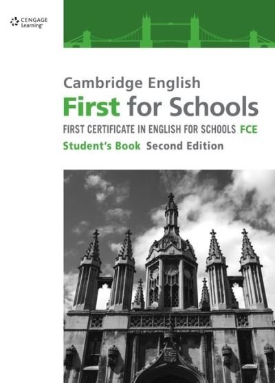Cambridge English First for Schools - Cengage Cengage - Boeken - Cengage Learning EMEA - 9781408096000 - 2 februari 2015