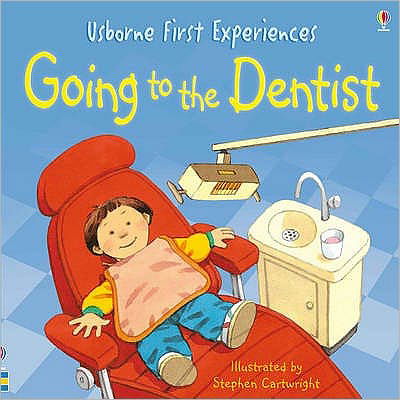 Going to the Dentist - First Experiences - Anne Civardi - Książki - Usborne Publishing Ltd - 9781409507000 - 31 lipca 2009