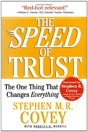 Cover for Stephen M. R. Covey · The Speed of Trust: The One Thing That Changes Everything (Pocketbok) [Reprint edition] (2008)