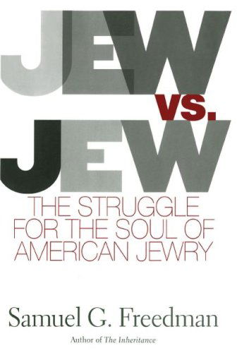 Jew vs Jew: the Struggle for the Soul of American Jewry - Samuel G. Freedman - Książki - Simon & Schuster - 9781416578000 - 21 września 2007