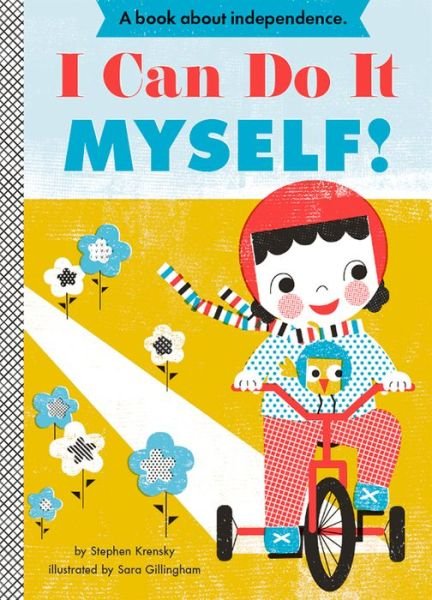 Cover for Stephen Krensky · I Can Do It Myself! (Board book) (2012)