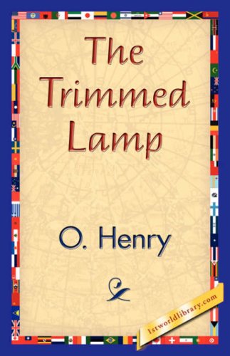 Cover for O'henry · The Trimmed Lamp (Paperback Book) (2007)