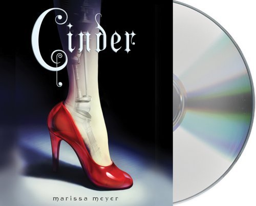 Cover for Marissa Meyer · Cinder: Book One of the Lunar Chronicles (Lydbok (CD)) [Unabridged edition] (2012)