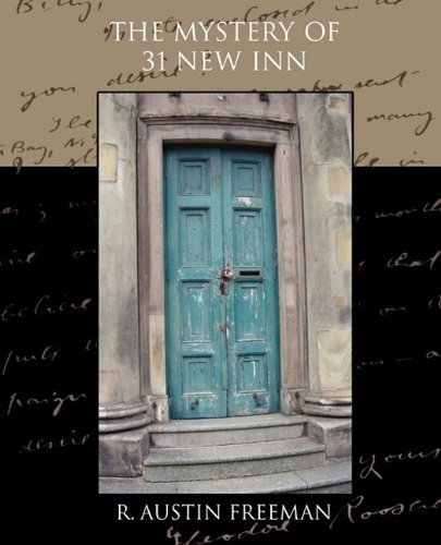 Cover for R Austin Freeman · The Mystery of 31 New Inn (Taschenbuch) (2009)