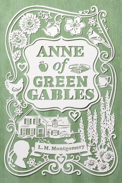 Cover for L. M. Montgomery · Anne of Green Gables - An Anne of Green Gables Novel (Paperback Bog) (2014)