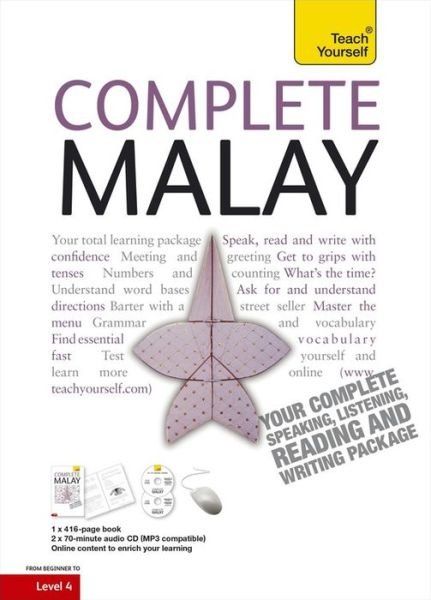 Cover for Christopher Byrnes · Complete Malay Beginner to Intermediate Book and Audio Course: Learn to read, write, speak and understand a new language with Teach Yourself (Bog) (2010)