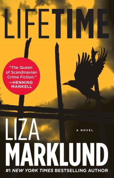Cover for Liza Marklund · Lifetime: A Novel - The Annika Bengtzon Series (Paperback Bog) (2013)