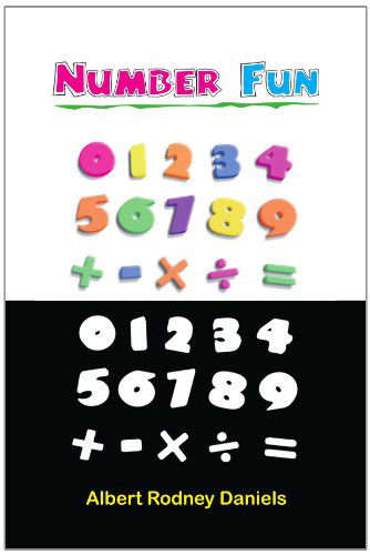 Cover for Albert Rodney Daniels · Number Fun (Paperback Book) (2010)