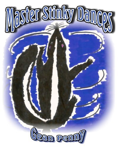 Master Stinky Dances - Gean Penny - Bøker - CreateSpace Independent Publishing Platf - 9781453616000 - 10. juli 2010