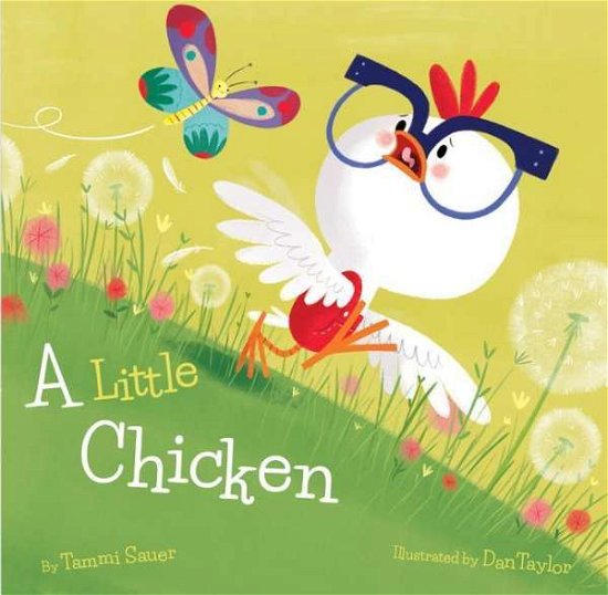 Cover for Tammi Sauer · Little Chicken, A (Hardcover bog) (2019)