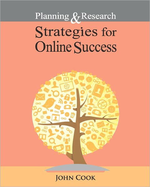 Cover for John Cook · Planning &amp; Research Strategies for Online Success (Paperback Bog) (2011)