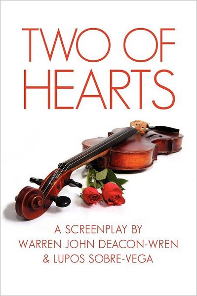 Cover for Lupos Sobre-vega · Two of Hearts: a Screenplay (Paperback Bog) [Lrg edition] (2011)