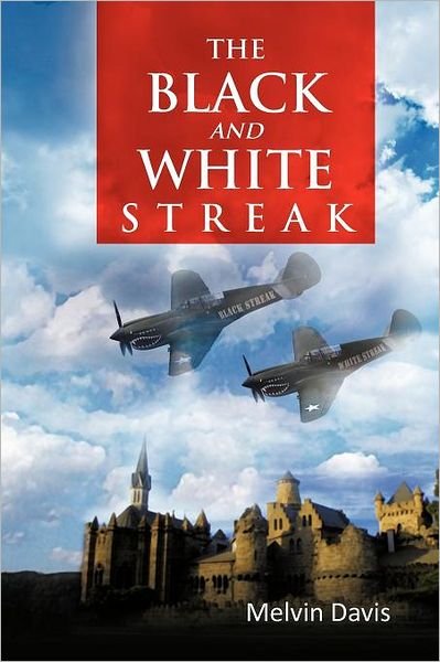 Cover for Melvin Davis · The Black and White Streak (Paperback Book) (2012)