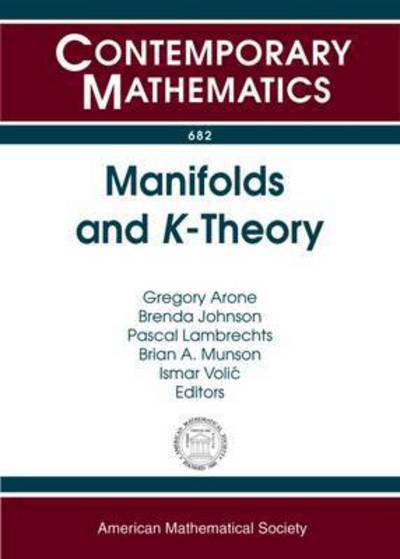 Manifolds and $K$-Theory - Contemporary Mathematics -  - Books - American Mathematical Society - 9781470417000 - January 30, 2017