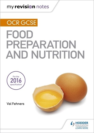 Cover for Val Fehners · My Revision Notes: OCR GCSE Food Preparation and Nutrition - My Revision Notes (Paperback Bog) (2017)