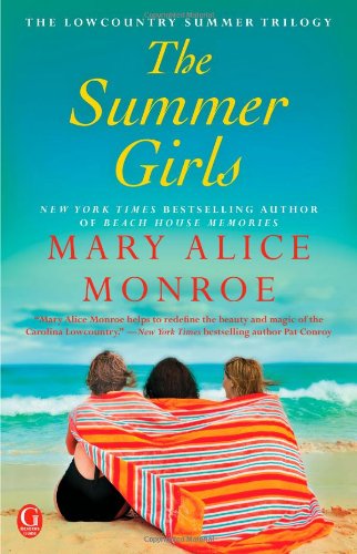 Cover for Mary Alice Monroe · The Summer Girls - Lowcountry Summer (Paperback Book) [Original edition] (2013)