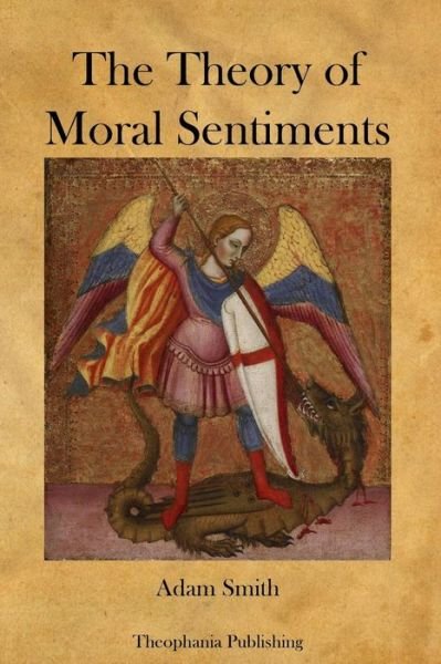 Cover for Adam Smith · The Theory of Moral Sentiments (Paperback Book) (2012)