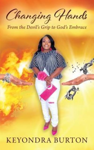Cover for Keyondra Burton · Changing Hands (Paperback Book) (2018)