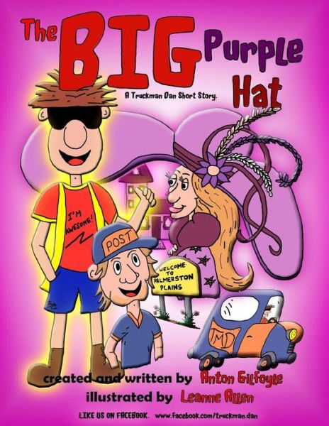 Cover for Anton Gilfoyle · The Big Purple Hat (Truckman Dan) (Paperback Book) [1st edition] (2013)