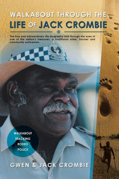 Cover for Gwen · Walkabout Through the Life of Jack Crombie: Jack Crombie (Paperback Book) (2013)