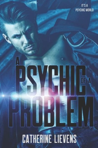 Cover for Catherine Lievens · A Psychic of a Problem (Paperback Book) (2022)