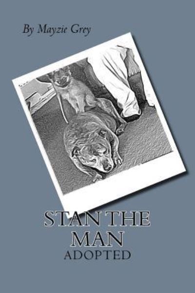 Cover for Mayzie Grey · Stan the man (Paperback Book) (2017)