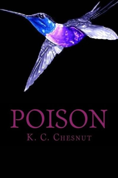 Cover for K C Chesnut · Poison: Book Two (Paperback Book) (2014)